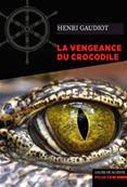 La vengeance du Crocodile (version numrique)