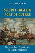 Saint Malo, Port de Guerre