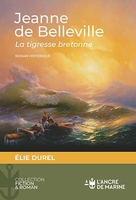 Jeanne de Belleville, la Tigresse bretonne
