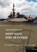 Saint-Malo, Port de guerre, édition augmentée