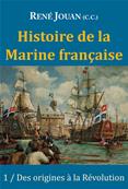 Histoire de la Marine Française T1