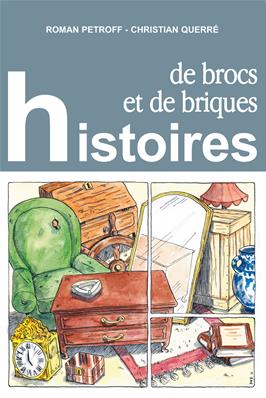 Histoires de Brocs et de Briques