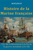Histoire de la Marine Franaise T2